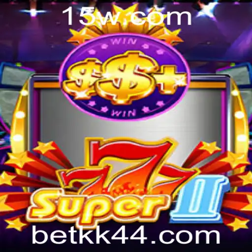 Super777II: O Guia Completo para o Empolgante Jogo de Azar com Toques Modernos